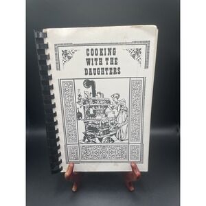 Vtg Cooking With The Daughters Cookbook
